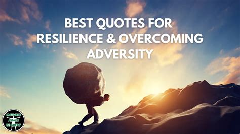 51 Quotes on Overcoming Obstacles and Adversity .